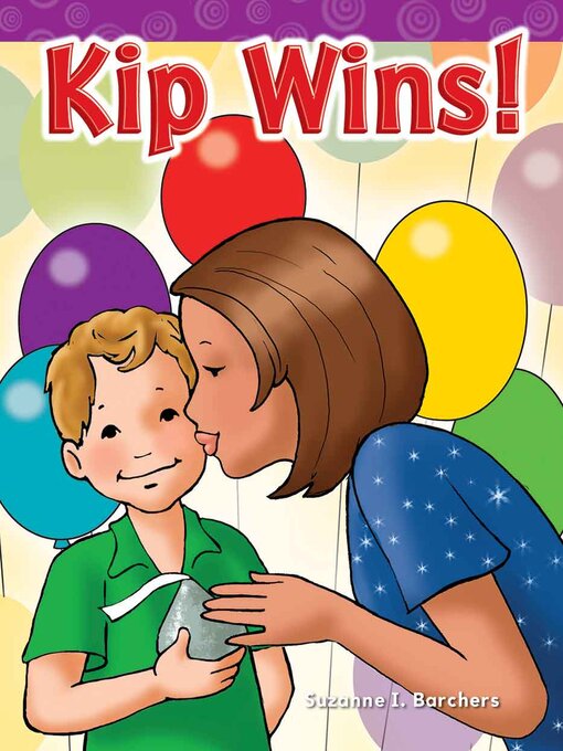 Title details for Kip Wins! by Suzanne I. Barchers - Available